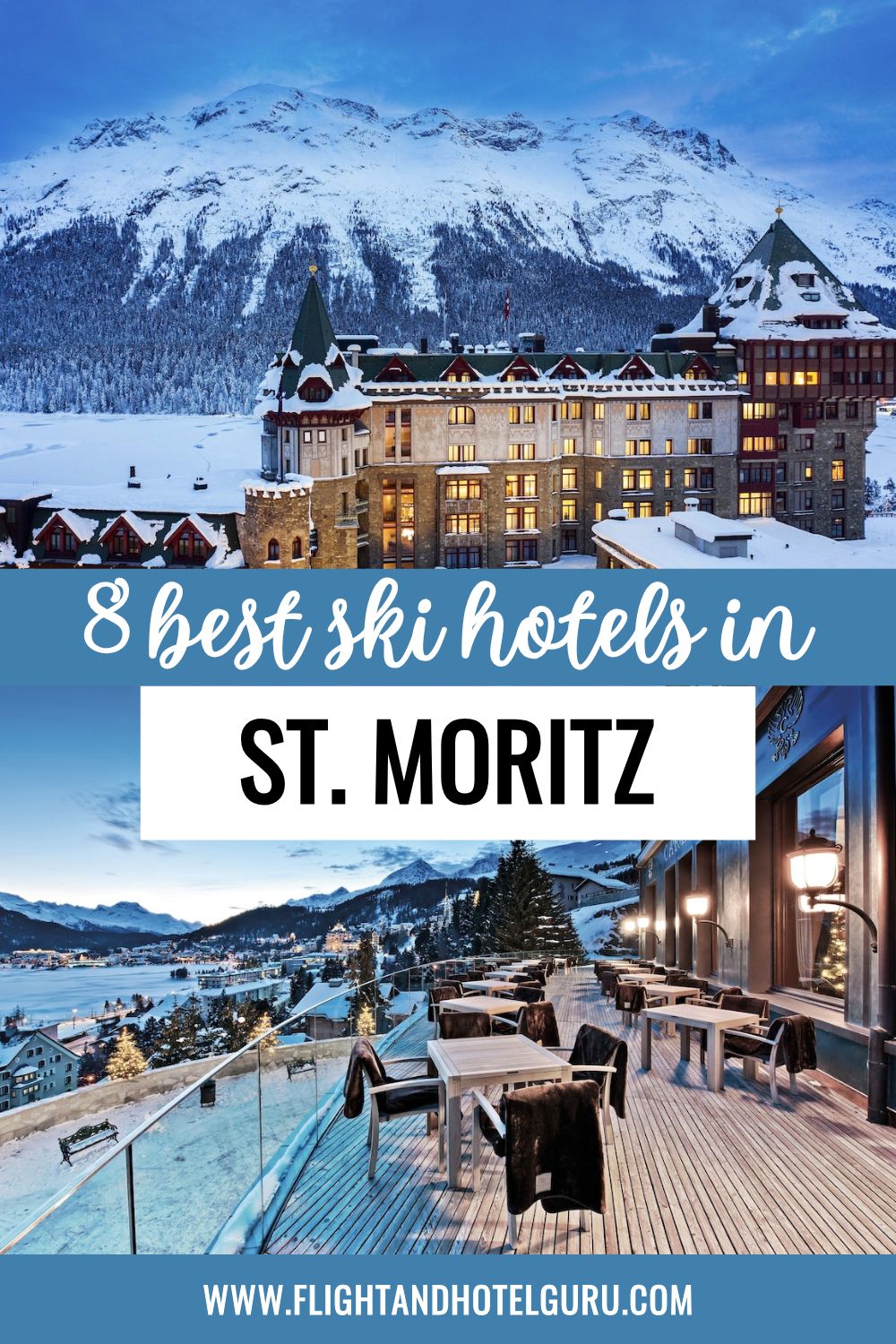 8 Best Ski Hotels in St. Moritz, Switzerland