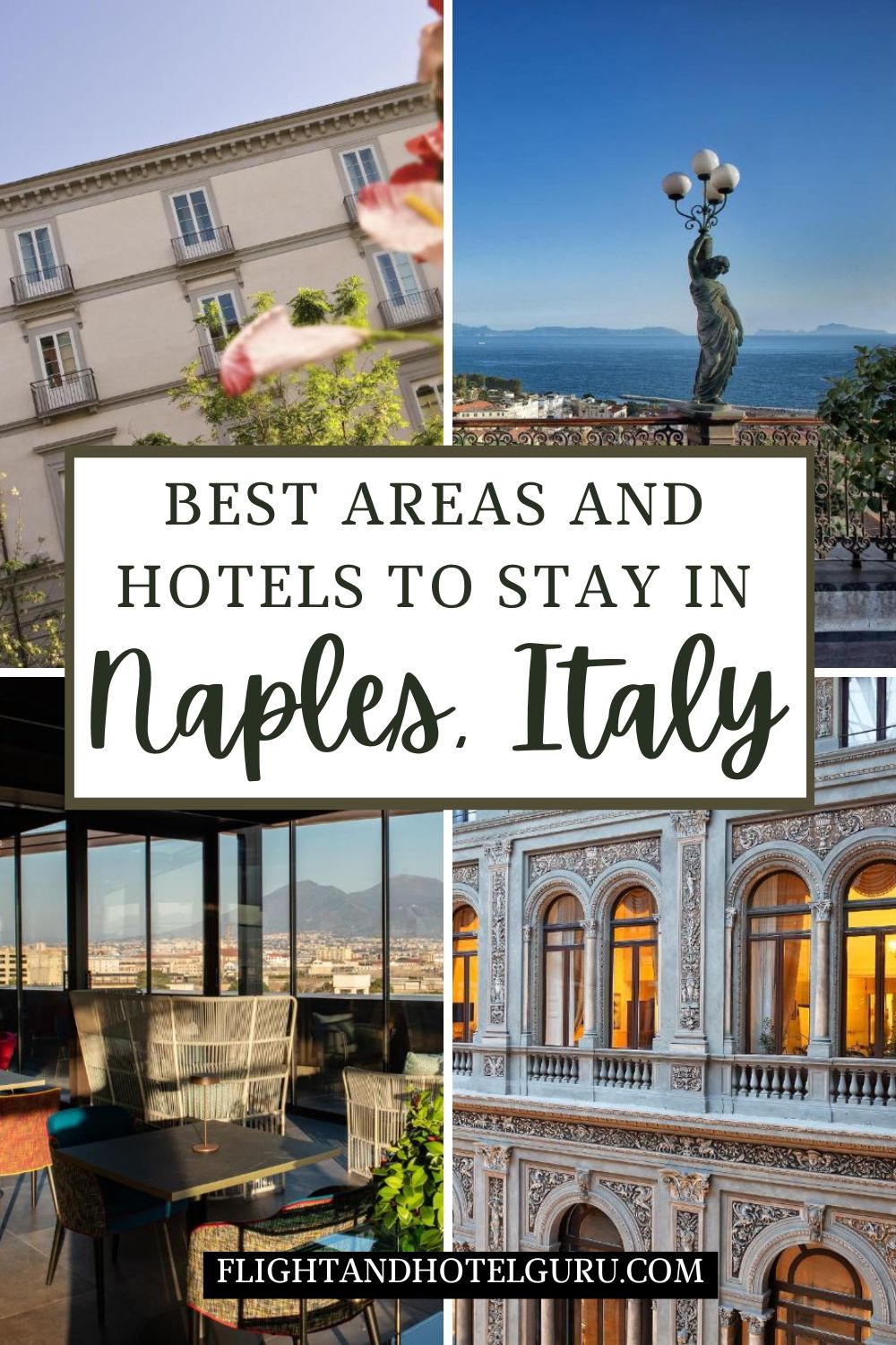 Best Areas and Hotels To Stay in Naples, Italy