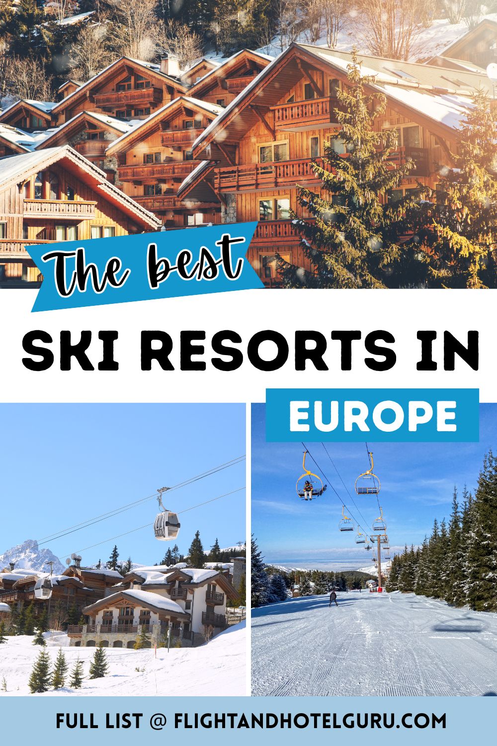 The Best Ski Resorts in Europe